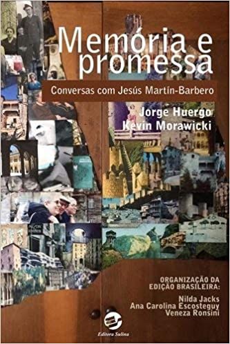 Memória e Promessa: Conversas com Jesús Martín-Barbero
