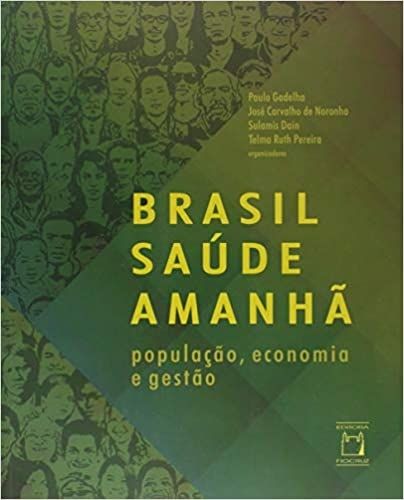 Brasil Saúde Amanhã: População, Economia e Gestão