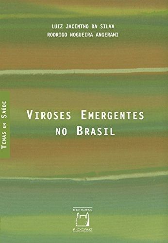 VIROSES EMERGENTES NO BRASIL