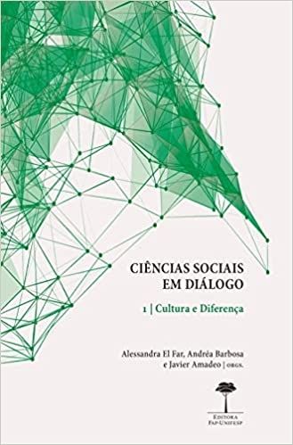 Ciências sociais em diálogo: Cultura e diferença: Volume 1