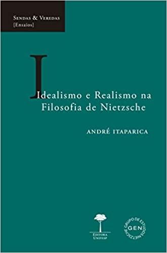 Idealismo e realismo na filosofia de Nietzsche