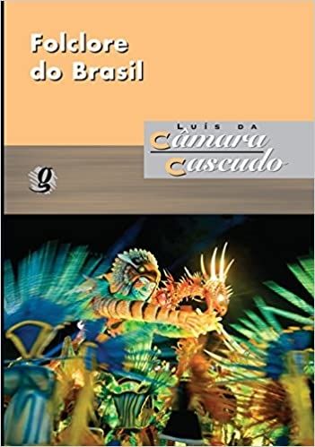 FOLCLORE DO BRASIL: PESQUISAS E NOTAS