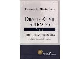 Direito Civil Aplicado - Direito das Sucessões - vol 6