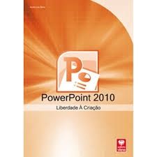 Power Point 2010: Liberdade à Criação