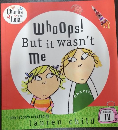 Charlie and Lola Whoops but It Wasnt Me