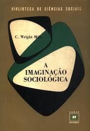 A Imaginacao Sociologica