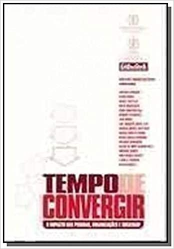 TEMPO DE CONVERGIR