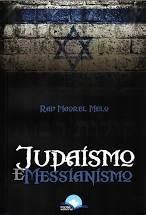 Judaísmo E Messianismo