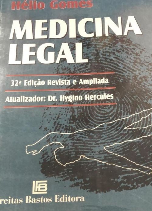 Medicina Legal - 32ª Edição Revisada e Ampliada