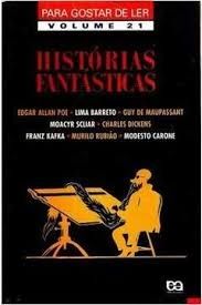 Para Gostar de ler - volume 21 Histórias Fantásticas
