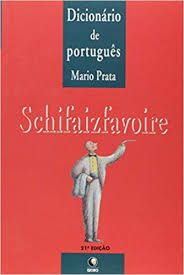 Dicionario de Portugues Schifaizfavoire