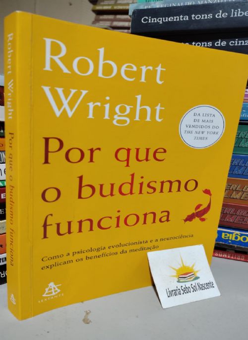 Por que o budismo funciona