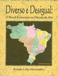 diverso e desigual: o brasil escravista na decada de 1870