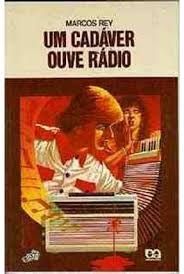Um Cadáver Ouve Rádio - Serie Vaga Lume