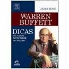 Warren Buffett: Dicas do Maior Investidor do Mundo