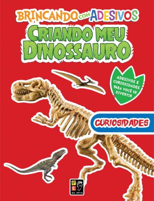 Brincando com Adesivos Criando meu Dinossauro - Curiosidades