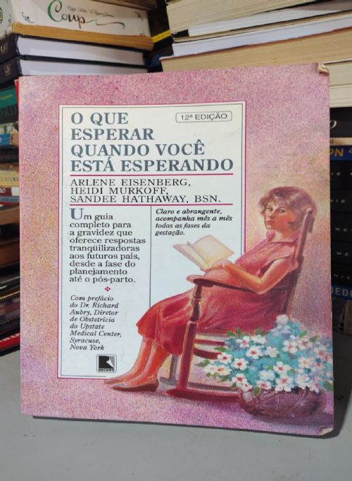 Que Esperar Quando Você Está Esperando