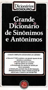 Grande Dicionário Ediouro de Sinônimos e Antônimos