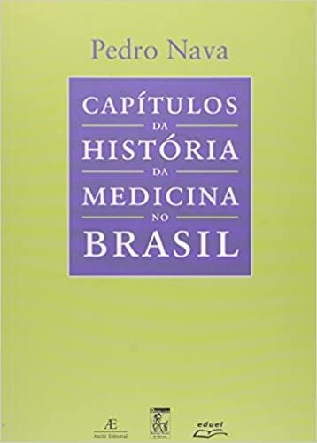 Capitulos da história da medicina no brasil