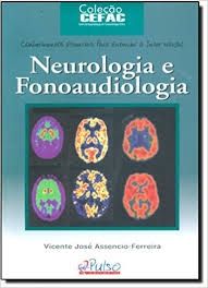 Neurologia e Fonoaudiologia