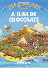 a ilha de chocolate