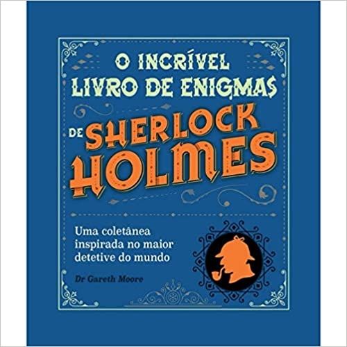 O Incrível Livro De Enigmas De Sherlock Holmes