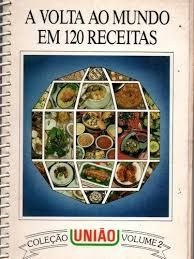 a volta ao mundo em 120 receitas