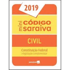 Mini Codigo Civil Saraiva 2019 (constituicao federal e legislacao complementar)