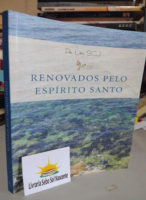 Renovados pelo espírito santo