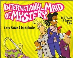 international maid of mystery