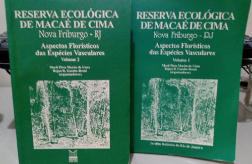 Reserva Ecológica De Macaé De Cima: Aspectos Florísticos Das Espécies Vasculares Vol 1 E 2