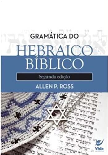 Gramática do Hebraico Bíblico 2ª ed.