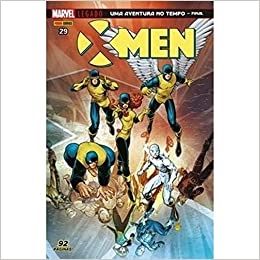 X-Men - Vol 29 - Marvel Legado - Uma Aventura no tempo final