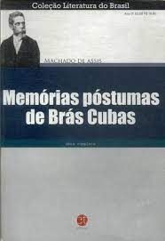 Memórias Póstumas de Brás Cubas - Coleção Literatura do Brasil