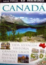Guia Visual Canadá - Folha de S. Paulo
