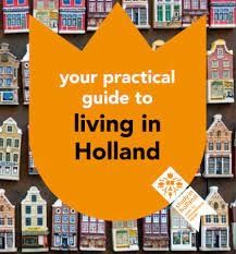 your practical guide to living in holland