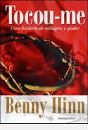 Tocou-me: Uma História de Milagres e Poder