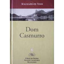 Dom Casmurro - folha grandes escritores