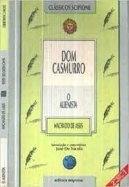 Dom Casmurro / O alienista - col. classicos scipione