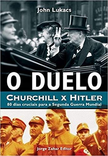 O Duelo  Churchill x Hitler