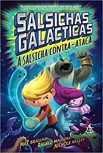 Salsichas Galacticas - A Salsicha Contra-Ataca
