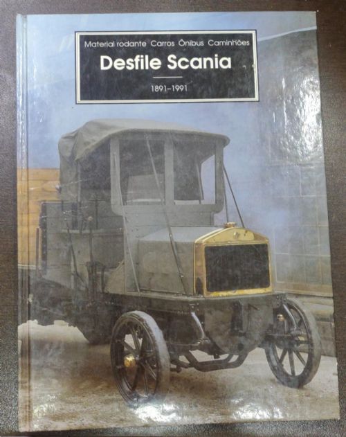 material rodante carros onibus caminhoes desfile scania 1891 - 1991