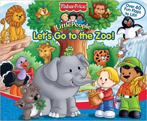 Lets Go to the Zoo: Fisher-Price Little People