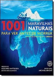 1001 Maravilhas Naturais Para Ver Antes De Morrer