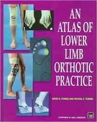 an atlas of lower limb orthotic practice