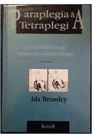 paraplegia e tetraplegia um guia teorico pratico para fisioterapeutas, cuidadores e familiares