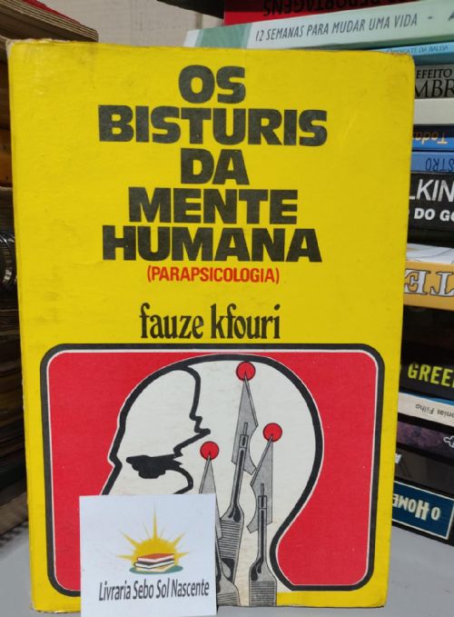 Os Bisturis da Mente Humana
