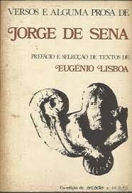 Versos e Alguma Prosa De Jorge De Sena
