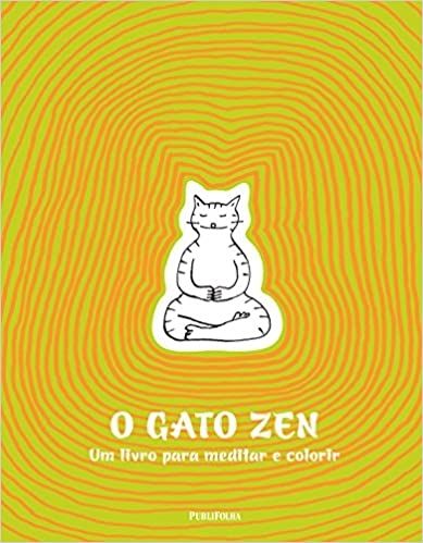 o gato zen um livro para meditar e colorir