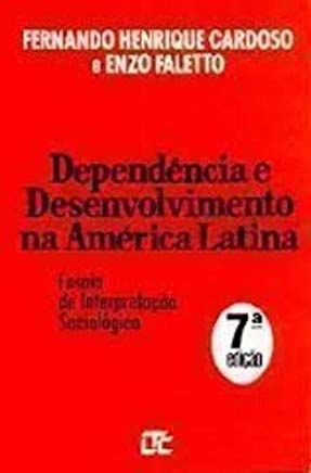 Dependência e Desenvolvimento na América Latina